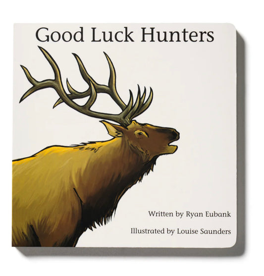 Good Luck Hunters